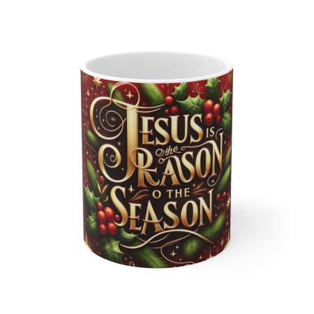 Jesus Is the Reason For The Season Coffee Mug